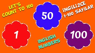 İngilizce 1-100 Sayılar | Let's Count To 100 | Learn English Numbers 1-100