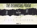 The Devil Wears Prada - 8:18 (Audio)