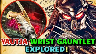 Yautja Wrist Gauntlet Explored - The Most Deadly Predator Weapon, Every Function Detailed