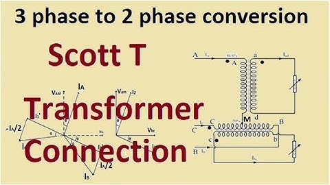Scott Connection of Transformers, three phase to two phase conversion, main and teaser transformer