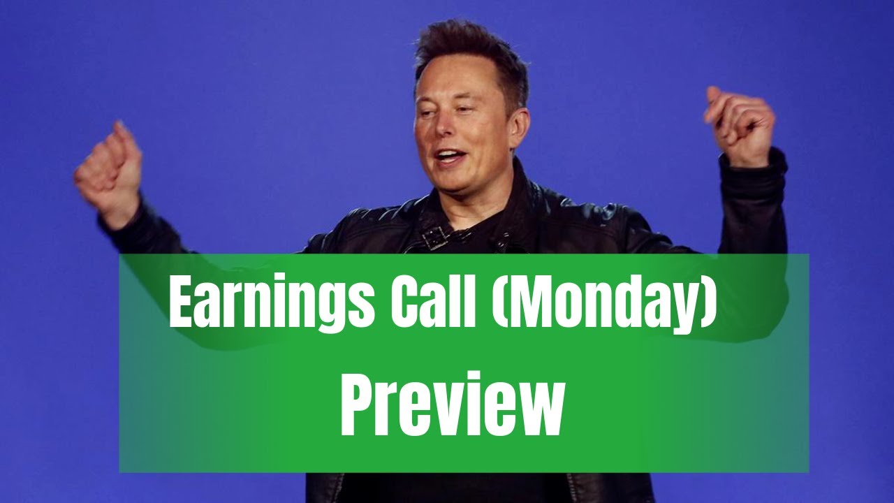 Tesla Earnings Call (Preview) YouTube