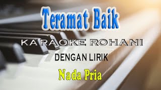 Download lagu TERAMAT BAIK ll KARAOKE ROHANI ll FRANKY SIHOMBING ll NADA PRIA AS=DO