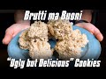 How to Make &quot;Ugly but Delicious&quot; Cookies | Brutti ma Buoni Recipe