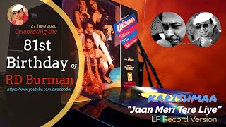 Kishore Kumar | Jaan Meri Tere Liye | KARISHMAA (1983) | RD Burman Birthday | Bollywood LP|Vinyl Rip