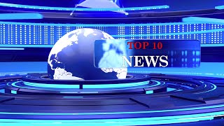 TOP 10 NEWS  | 2078 - 09 - 18 @ 11 : 30 AM | NICE TV HD