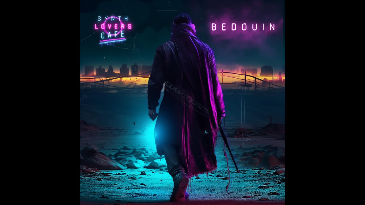 Bedouin Official Video - Synth Lovers Cafe