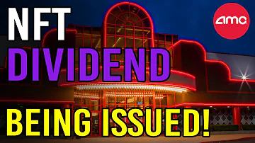 🔥 URGENT! - NFT DIVIDEND BEING ISSUED! 🔥 - AMC Stock Short Squeeze Update