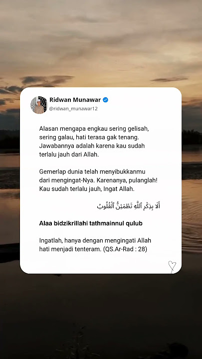 Obat gelisah, galau atau Anxiety yang paling ampuh adalah dzikrullah😊 #motivasiayat #alquran