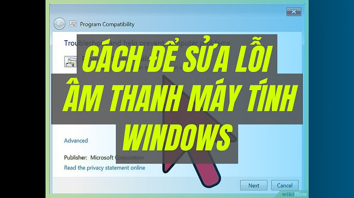 Cách sửa lỗi âm thánh rè trên win 8.1 năm 2024