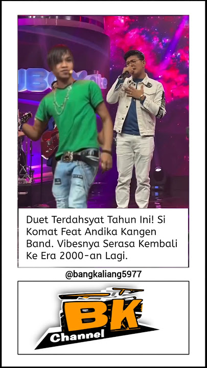 Duet Andika Kangen Band Dan Si Komat.Vibes 2000-annya Terasa Banget #shortvideo #kangenband #sikomat