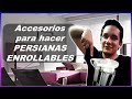 Materiales necesarios para construir una persiana enrollable