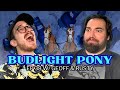 Budlight pony  ep 38 big boy mountain podcast