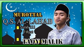 Taqy Malik - Surah Al-Lahab [Murottal]