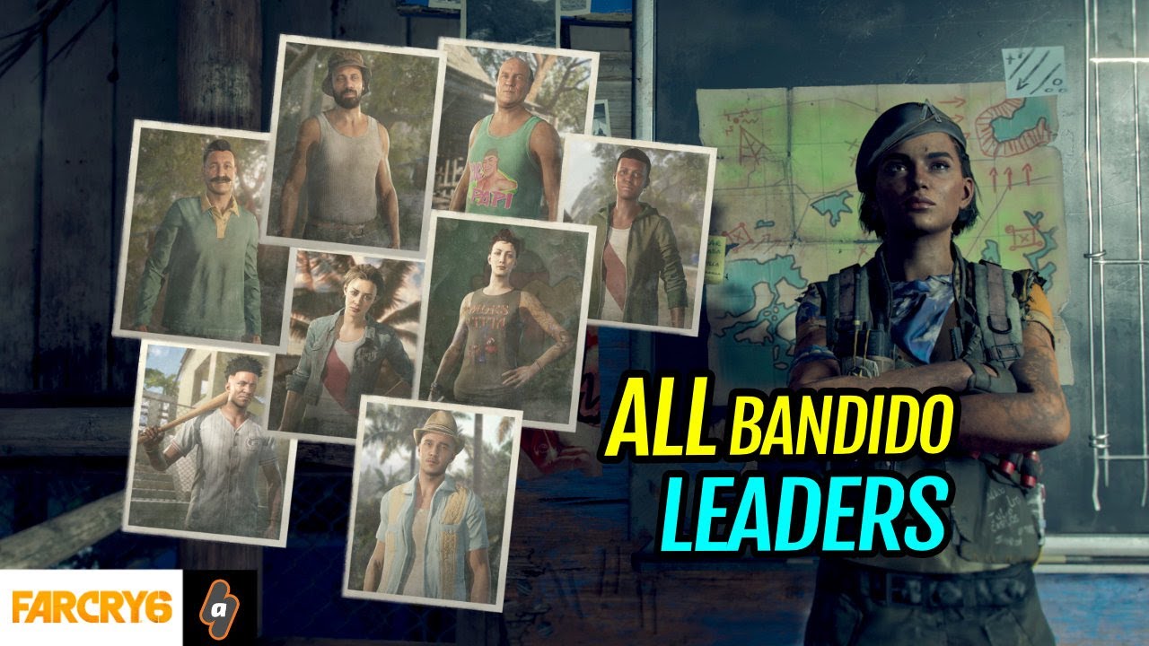 Far Cry 6 Leaders: how to unlock all 8 Leaders