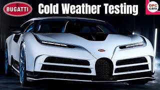 Bugatti Centodieci Cold Weather Testing