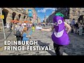 Edinburgh fringe festival 2023 walking tour  royal mile edfringe 2023 4k