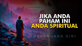 5 Hal Yang Hanya Dipahami Oleh Orang Spiritual