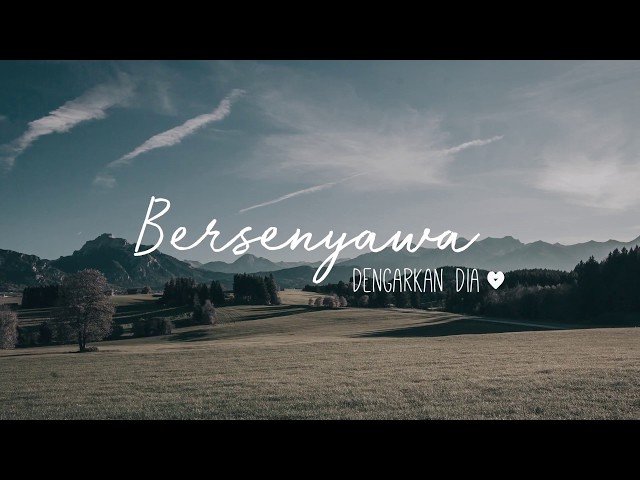 Dengarkan Dia - Bersenyawa (Official Lyric Video) class=