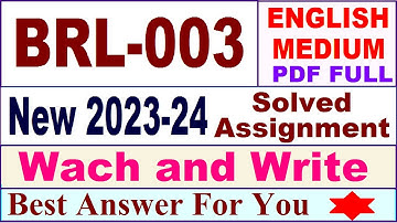 BRL 003 solved assignment 2023-24 in english / brl 003 solved assignment 2024 / ignou brl 003