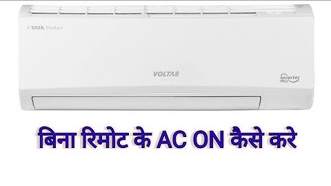 how to on voltas inverter AC without remote
