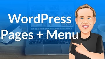 WordPress Pages And Menu Setup [Series]