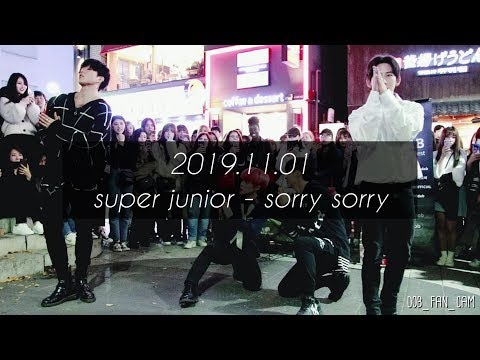[DOB_디오비] 191101 홍대공연 1차 / super junior 슈퍼주니어 - sorry sorry <strong>쏘리쏘리</strong>