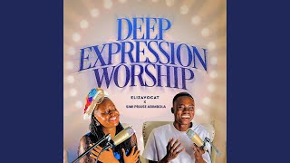 Download lagu Deep Expression Worship (feat. Simi Praise Abimbola)