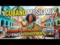 Cubano Music Mix 🌴 Summer Latin Party Songs That Hit Different