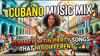 Cubano Music Mix 🌴 Summer Latin Party Songs That Hit Different