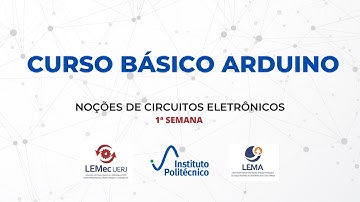 Curso Arduino - Noções de Circuitos Eletrônicos (Vídeo 5)