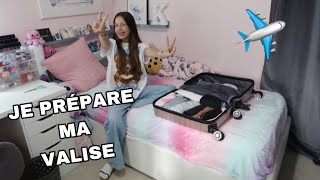 JE PREPARE MA VALISE