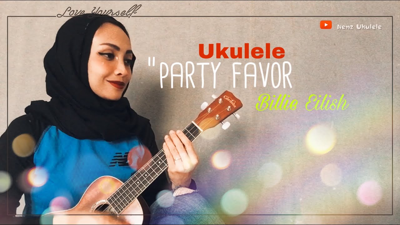 Party Favor Billie Eilish Ukulele Lyrics and Chords YouTube