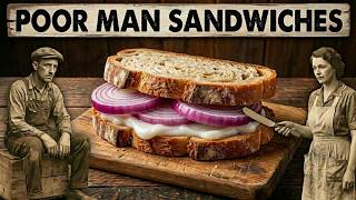 25 FORGOTTEN Poor Man Sandwiches From Depression Era Canada That Time Forgot