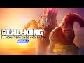 El Monsterverse De Godzilla x Kong EN 40 MINUTOS image