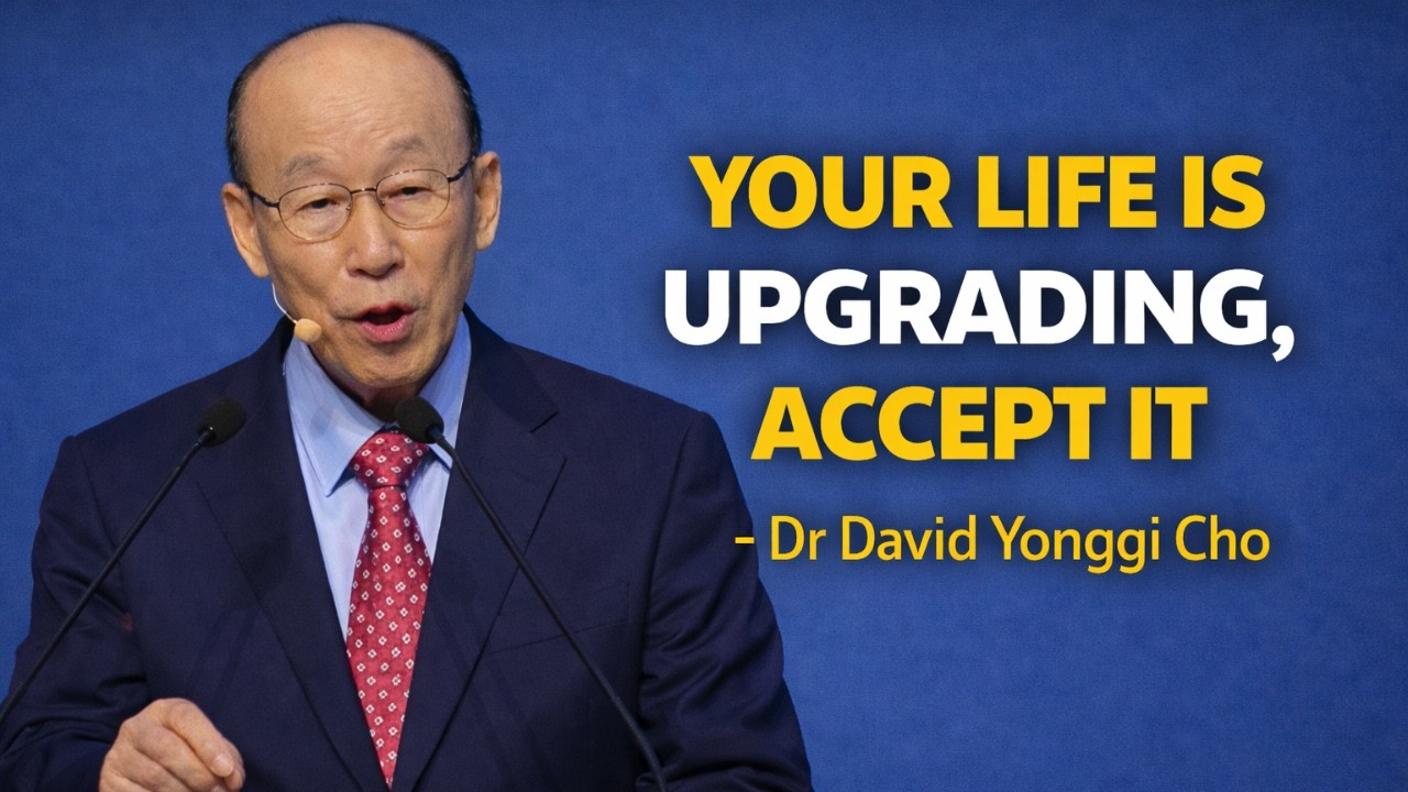 Бог улучшает вашу жизнь. Примите это прямо сейчас. — Доктор Дэвид Йонги Чо