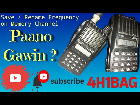 Paano mag SAVE & RENAME ng FREQ. sa Memory ng icom v80 | 4H1BAG
