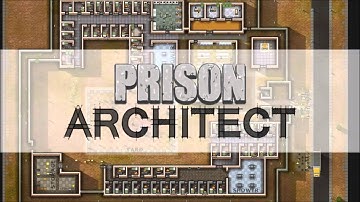 Prison Architect Gameplay Part 7 ~ Expansion ~ Lets Play Walkthrough