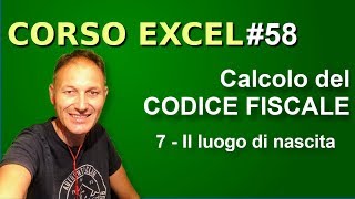 58 Corso Excel: Calcolare il codice fiscale (7) | Daniele Castelletti | Maggiolina