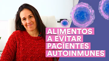 ¿Qué alimentos desencadenan enfermedades autoinmunes?