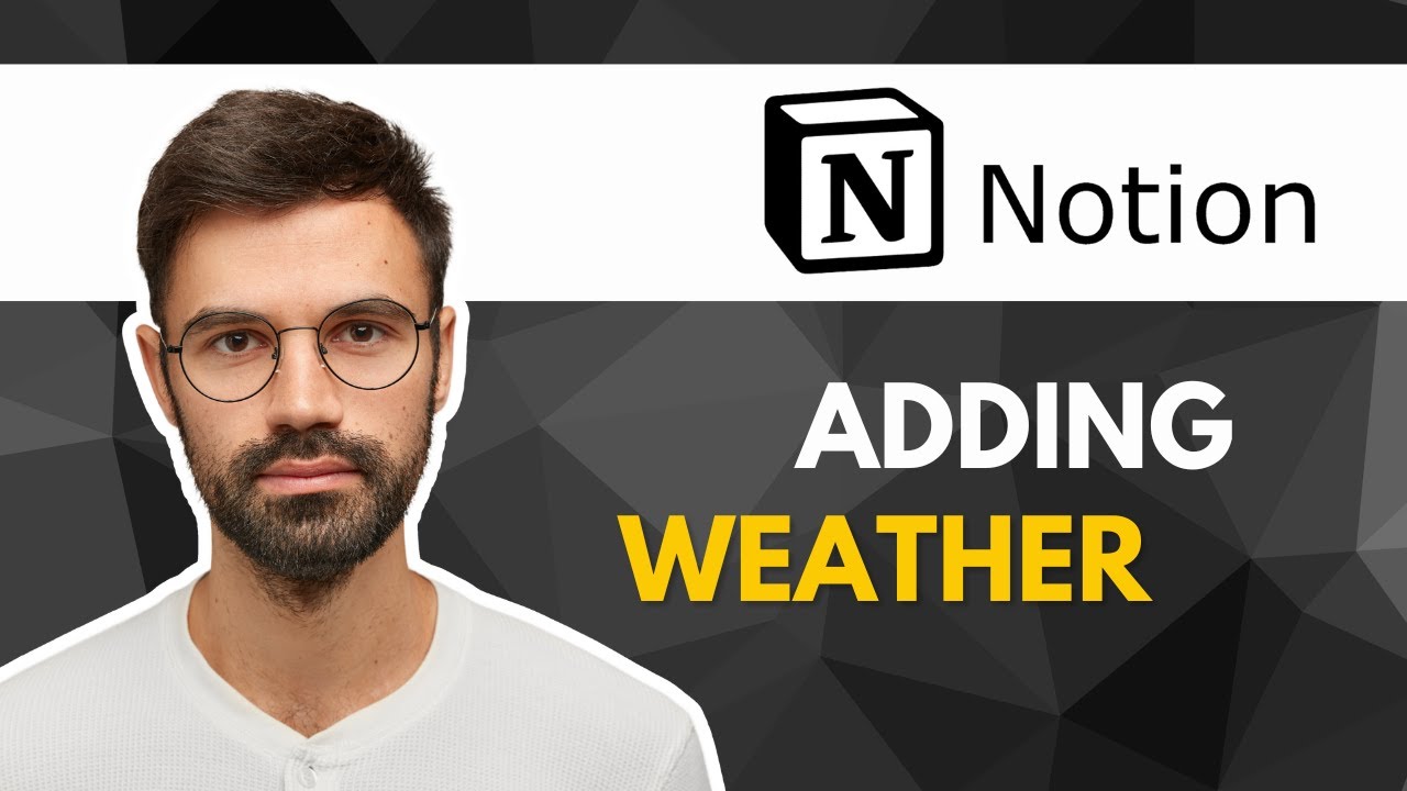 How to Add a Weather Widget in Notion | Beginner Friendly & Fast Guide 2025
