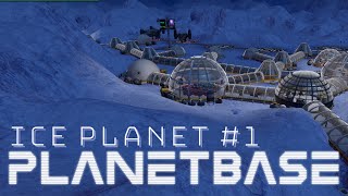 Planetbase - Ice Planet #1