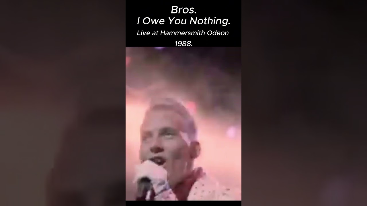 Bros - I Owe You Nothing. live 1988. #80smusic - YouTube