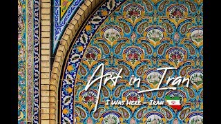 I Was Here  Iran | Art in Iran
