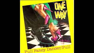 One Way Pull Fancy Dance /Pull (remix by CeloMix)