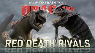 The 5 Dragons That Can Defeat A Red Death Httyd Lore