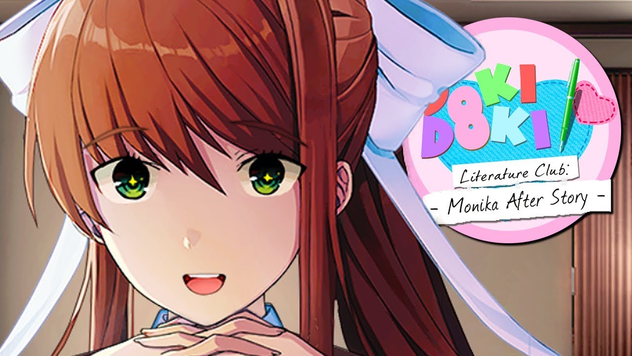 Monika After Story Mod  Doki Doki: Literature Club 