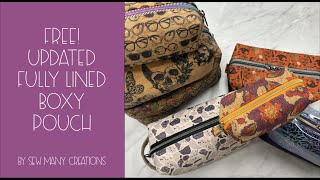 Fully Lined Boxy Pouch - Revised with more options!