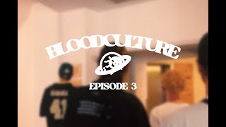 BLOODCULTURE saison 2 - EPISODE 3