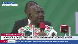 Governor Alex Otti Calls For Reconciliation Among Aggrieved Labour Party  Members 