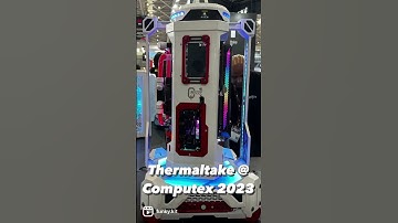 What has Thermaltake been up to at Computex 2023? #thermaltake #computex #funkykit